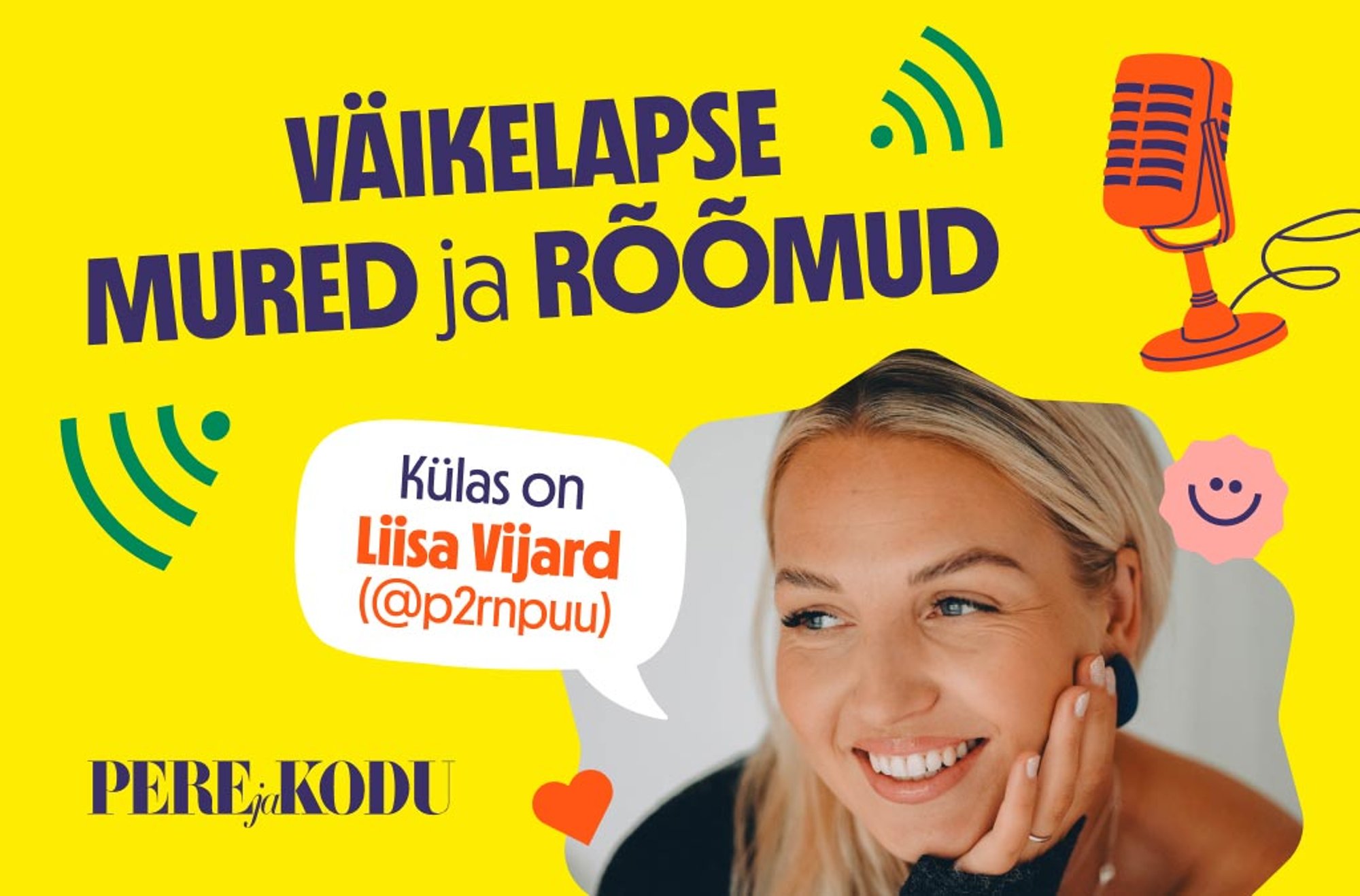 VÄIKELAPSE MURED JA RÕÕMUD | 7. osa: Liisa Vijard keerulistest rasedustest, mis võtsid soovi tulevikus rohkem lapsi saada