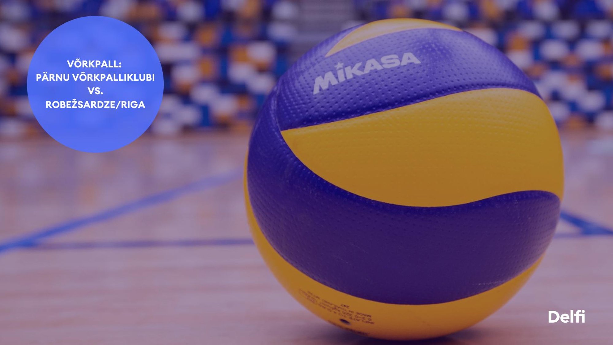 TÄISPIKKUSES | Vaata uuesti PÄRNU Võrkpalliklubi - Robežsardze/Riga kohtumist!