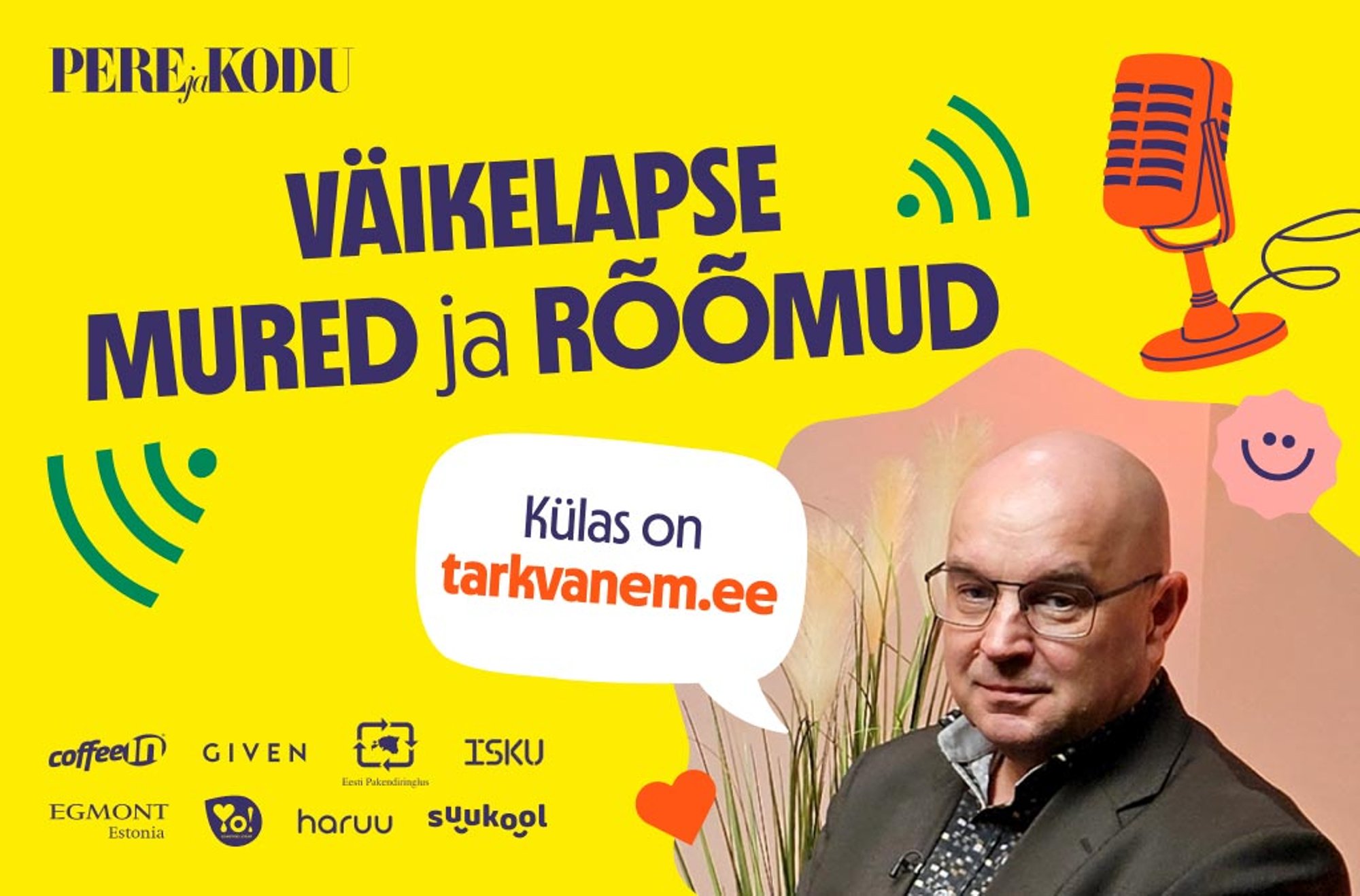 VÄIKELAPSE MURED JA RÕÕMUD | 10. osa: mis on koolitusprogramm „Imelised aastad“ ja kuidas see aitab sul oma last teadlikumalt kasvatada?