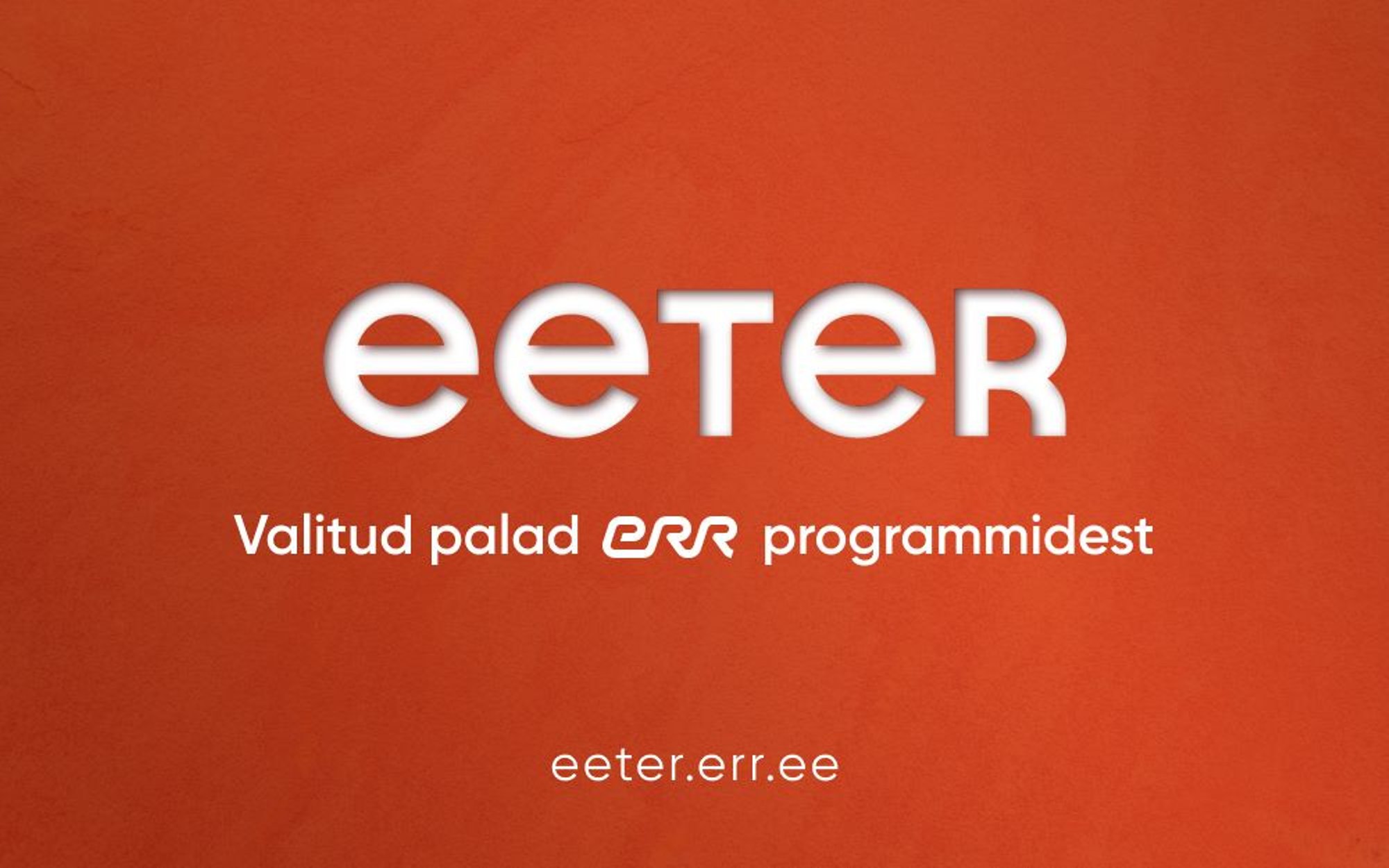 ERR sulges Menu portaali, uus alamportaal Eeter keskendub rahvusringhäälingu programmi sisule