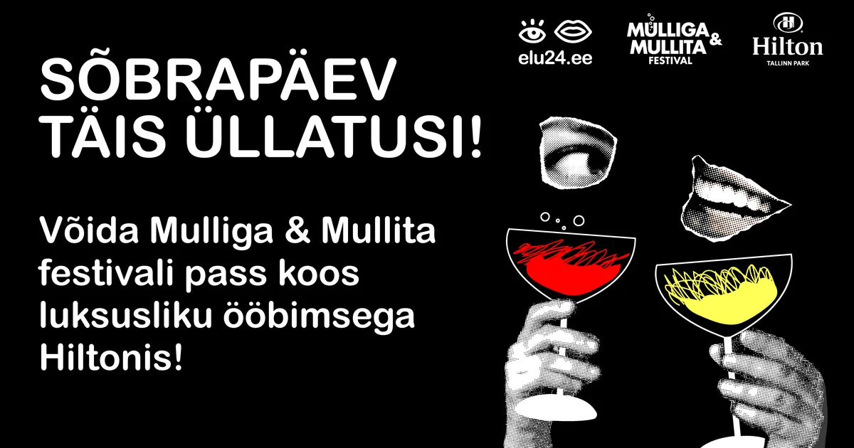 ELU24 X MULLIGA MULLITA ⟩ Osale ja võida romantiline ning maitseelamusi täis auhinnapakett