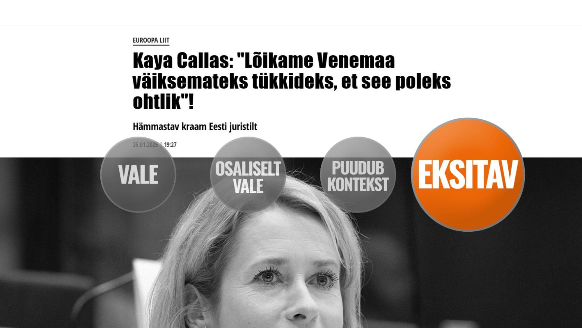 FAKTIKONTROLL | Valeinfot levitav Kreeka portaal omistas Kaja Kallasele võltstsitaadi „Venemaa tükkideks lõikamisest“