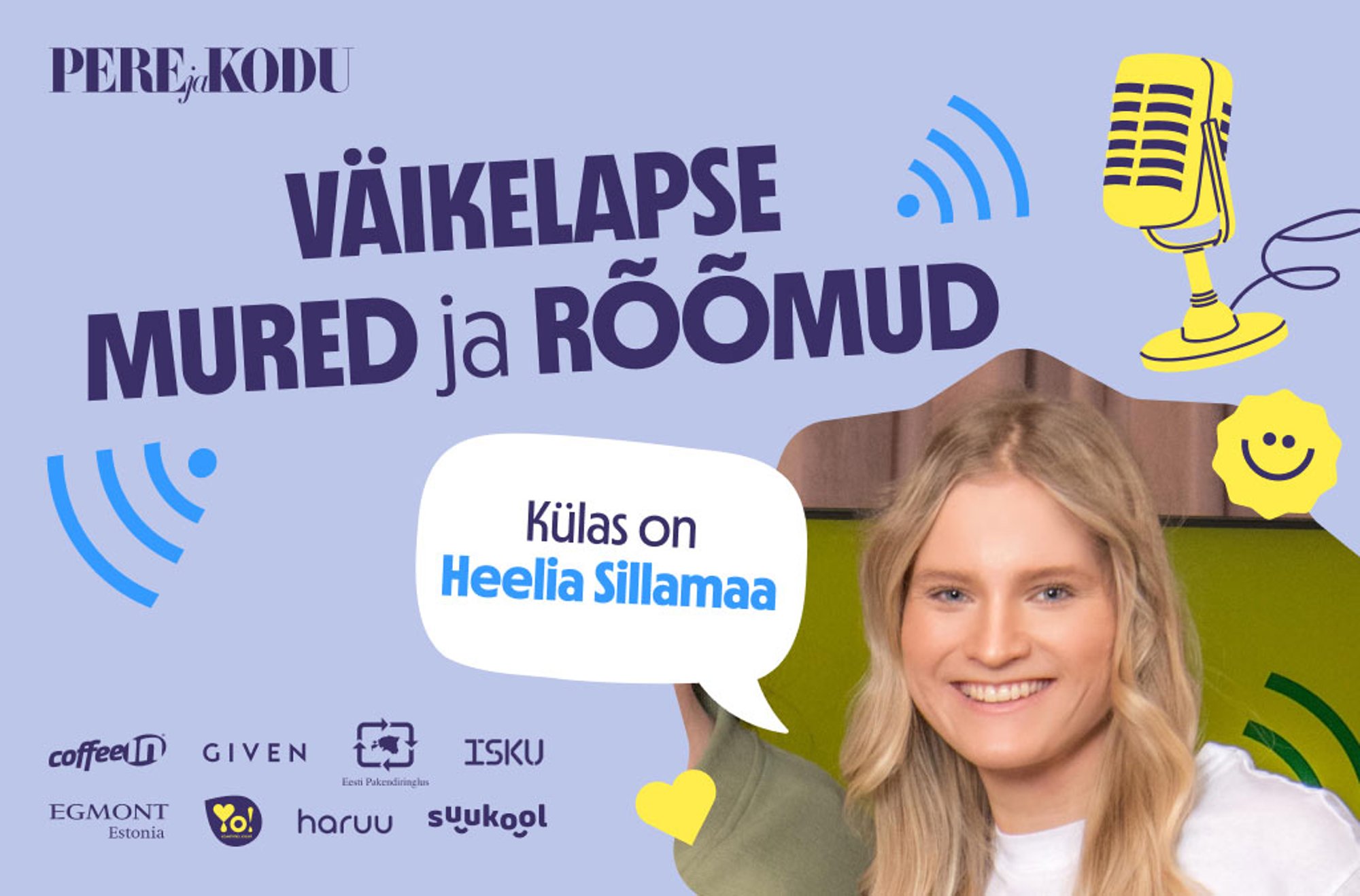 Väikelapse mured ja rõõmud | Heelia Sillamaa: jäin lapseootele, kui olime mehega vaid kuu aega tuttavad olnud