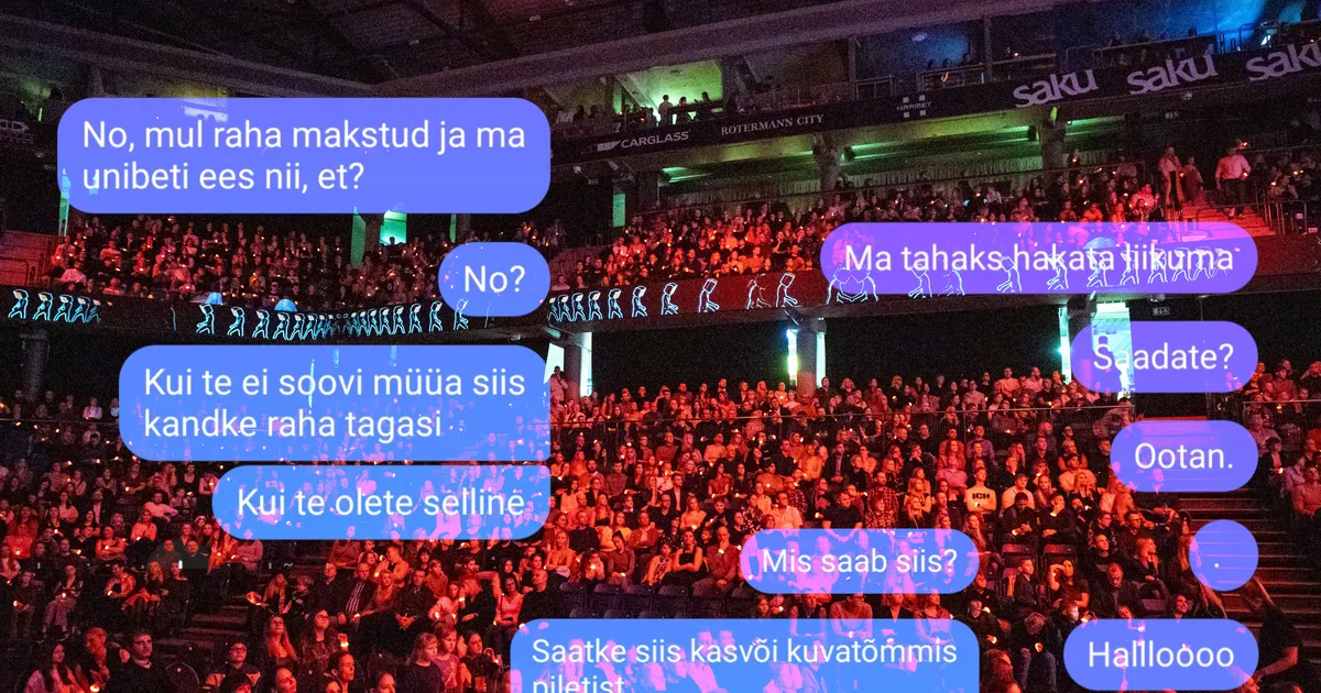 Facebooki grupist kontserdipiletit ostes tõmmati kott pähe: seisin Unibet Arena ees ja ootasin, piletit ei saadetudki