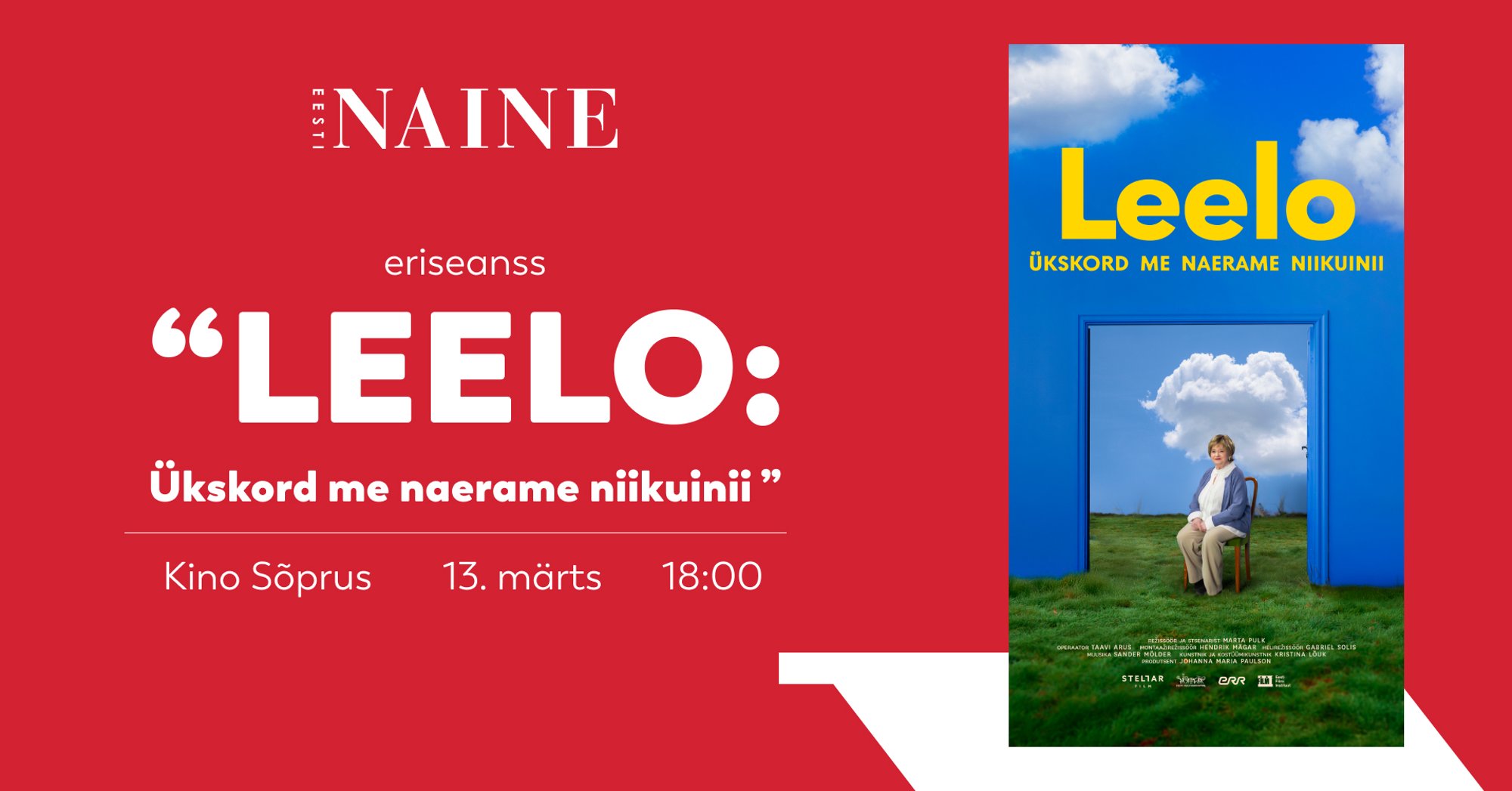KUTSE | Tule Eesti Naise eksklusiivsele kinoõhtule! Esilinastub film armastatud kirjanikust Leelo Tunglast