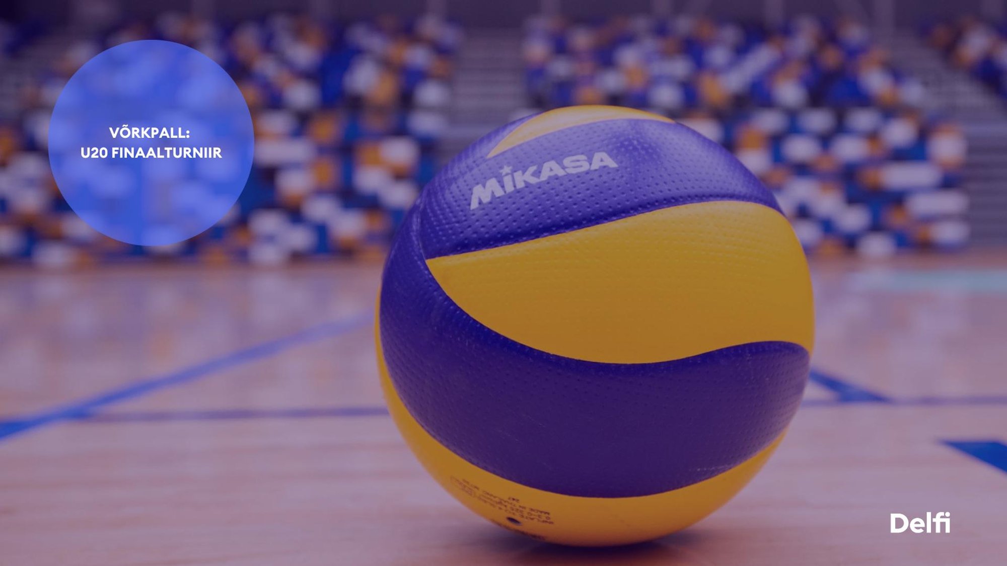 TÄISPIKKUSES | Vaata uuesti võrkpalli U20 finaalturniiri 3.-4. koha mänge!