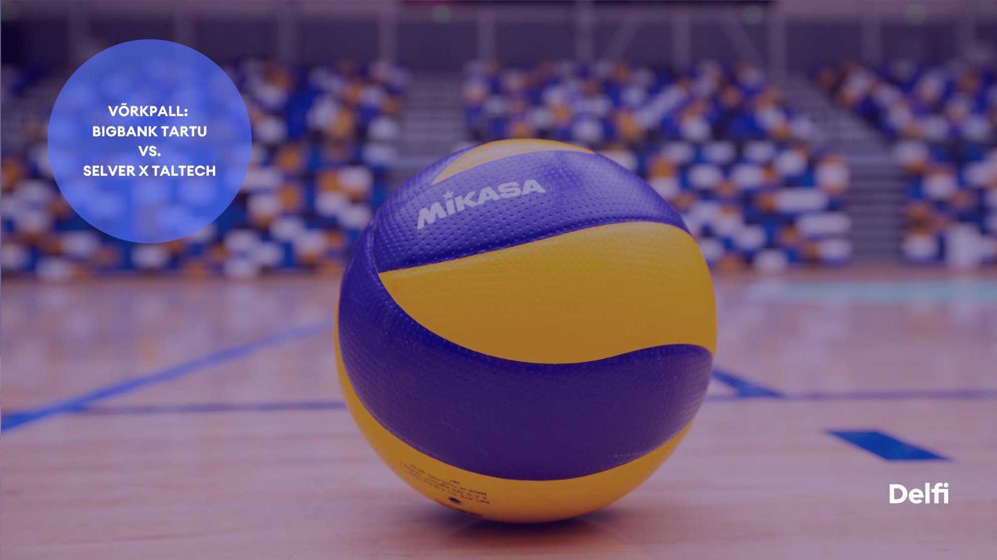 TÄISPIKKUSES | Vaata uuesti BIGBANK Tartu - Selver x TalTech kohtumist!