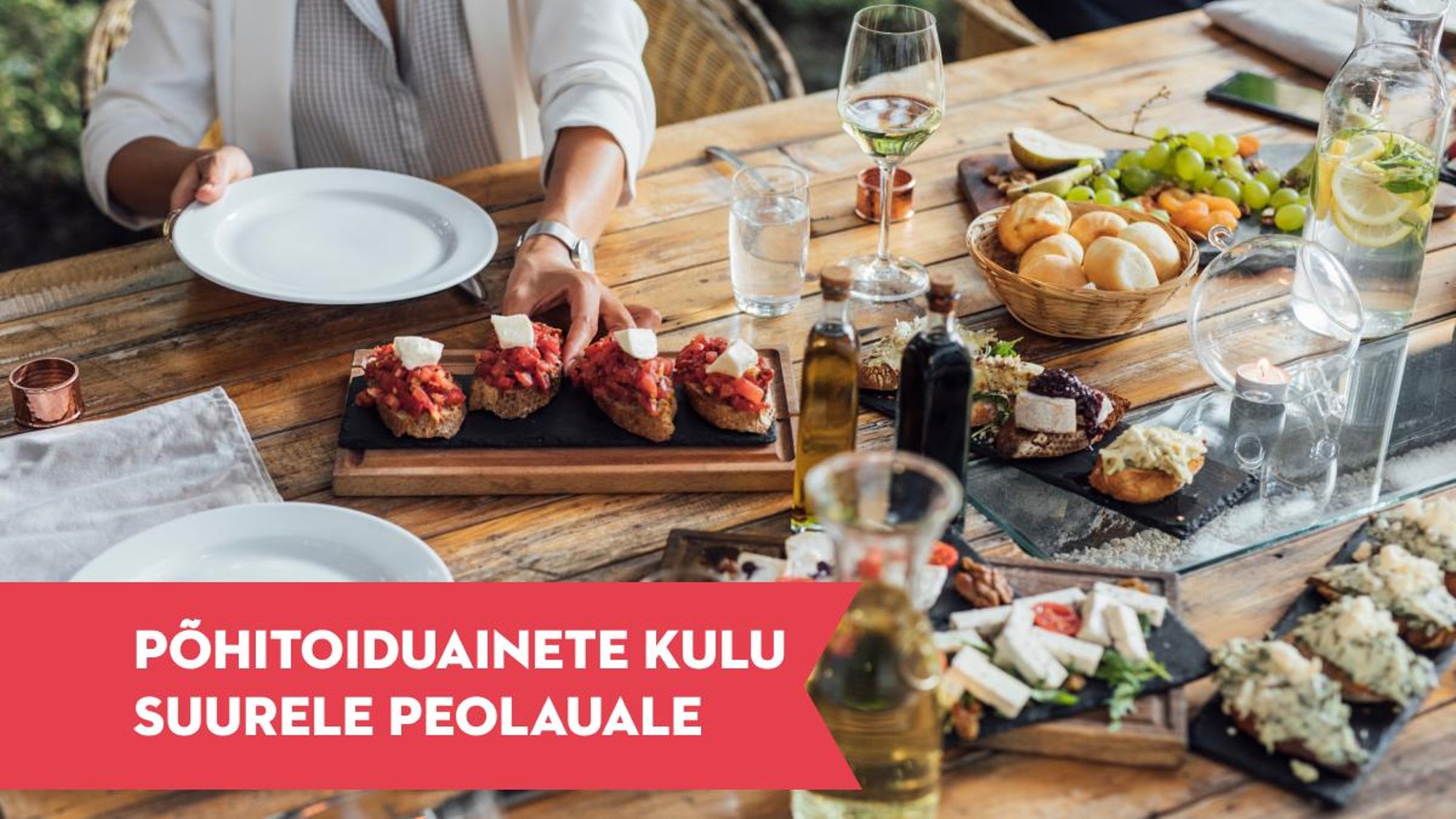 KALKULAATOR | Kuidas arvestada toidukoguseid suurele peolauale?