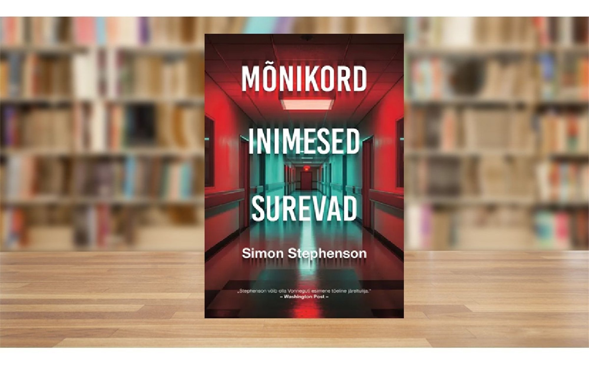 RAAMATUBLOGI: Mõnikord inimesed surevad. Aga miks? Sest mõni arst tahab seda