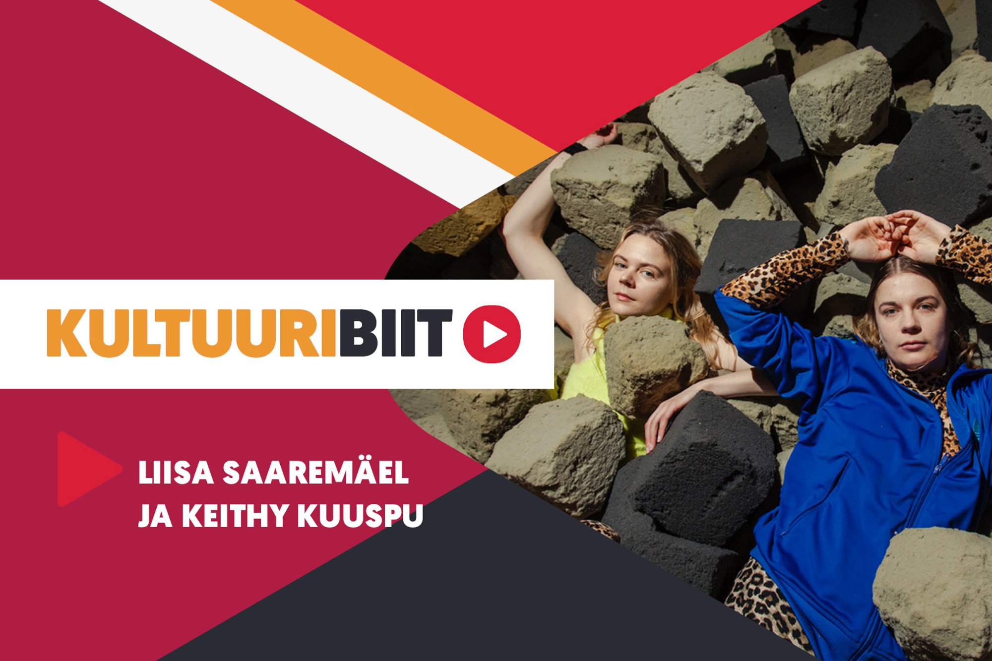 KULTUURIBIIT | „Lihtsalt nii täpne.“ „Bänger!“ Etenduskunstnike Keithy Kuuspu ja Liisa Saaremäeli playlist
