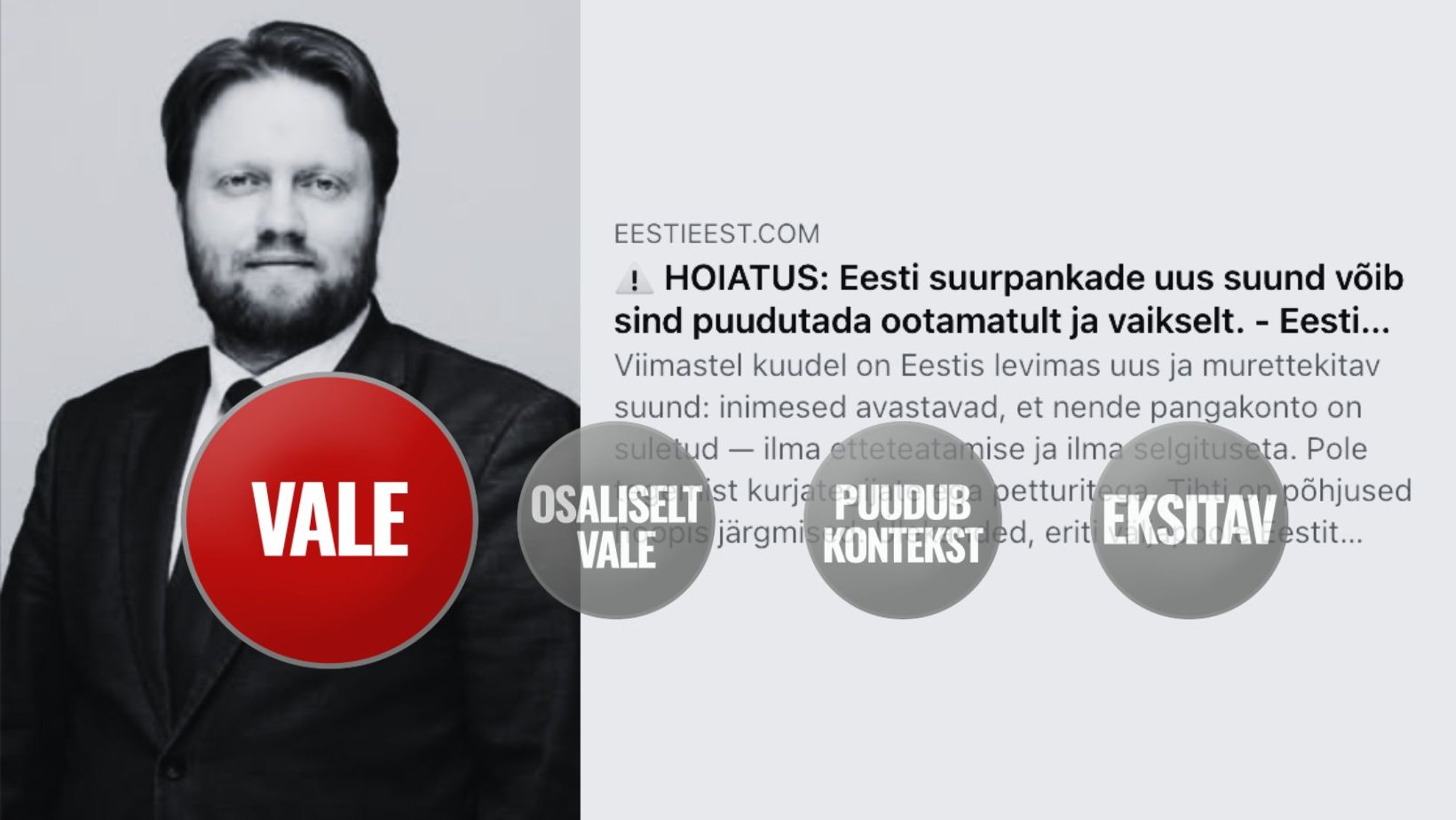 FAKTIKONTROLL | Kas pangakontosid suletakse põhjuseta? Ei, see on Tartu Hoiu-laenuühistu reklaam.