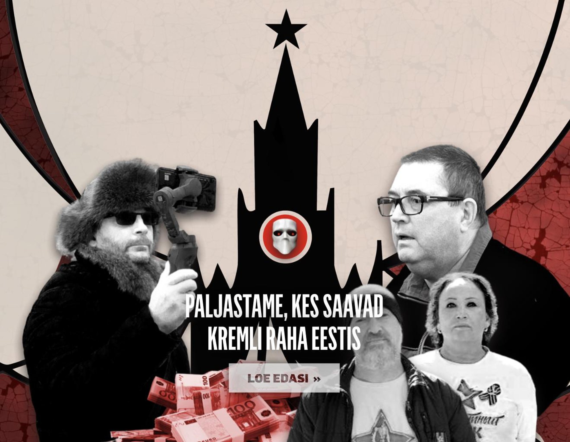 EKSPRESSI PODCAST | Paljastasime Kremli raha saajad Eestis. Prokuratuur, pall on nüüd teie käes!