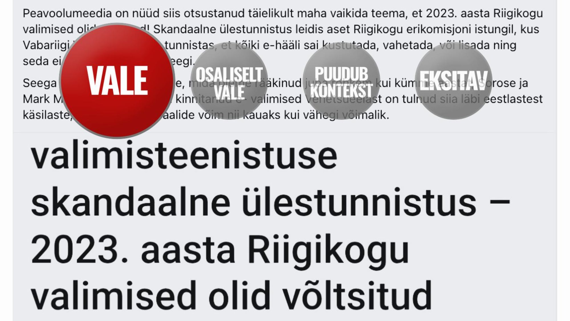 FAKTIKONTROLL Kas riigi valimisteenistus tunnistas, et 2023. aasta Riigikogu valimised olid võltsitud? Ei, tegemist oli hoopis EKRE loominguliste väidetega