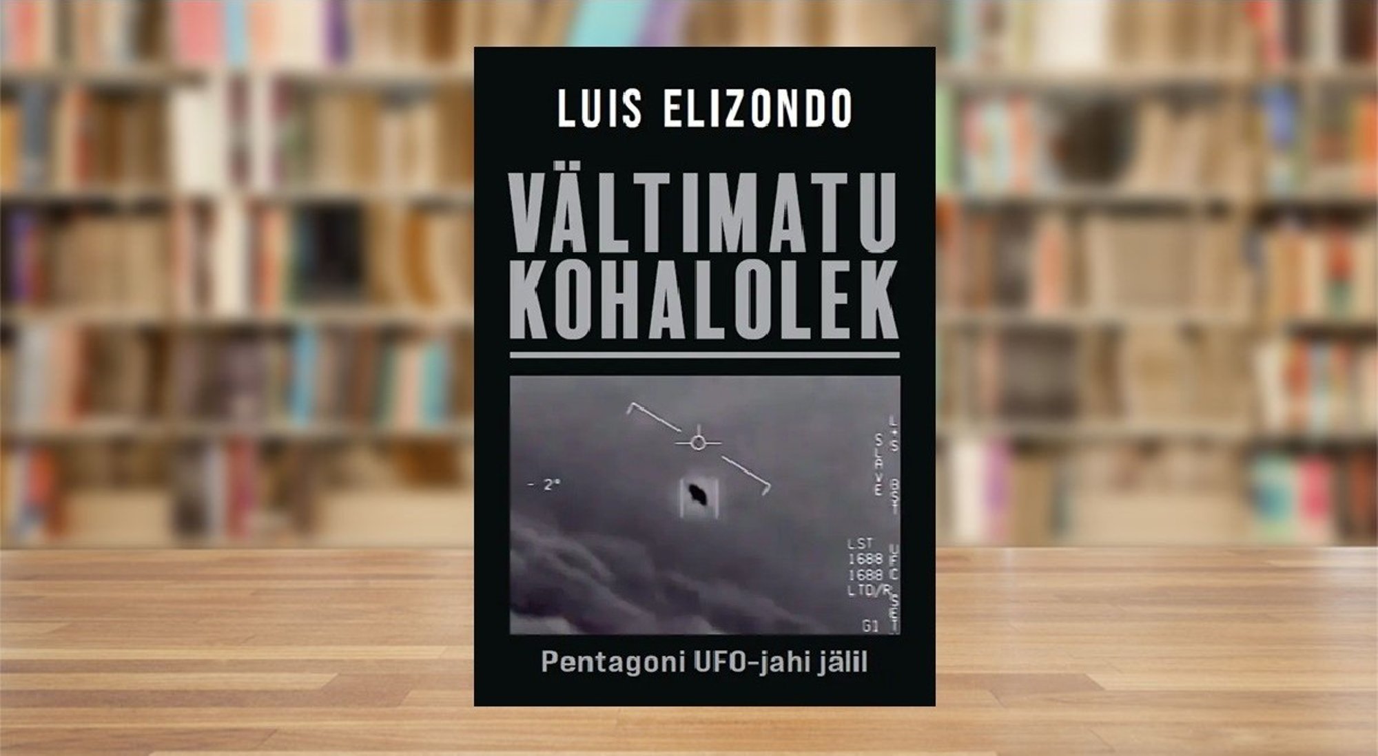 RAAMATUBLOGI: USA riiklik UFO-de jahtija: „Tõde on see, et me ei tea, mis meie taevas toimub.“
