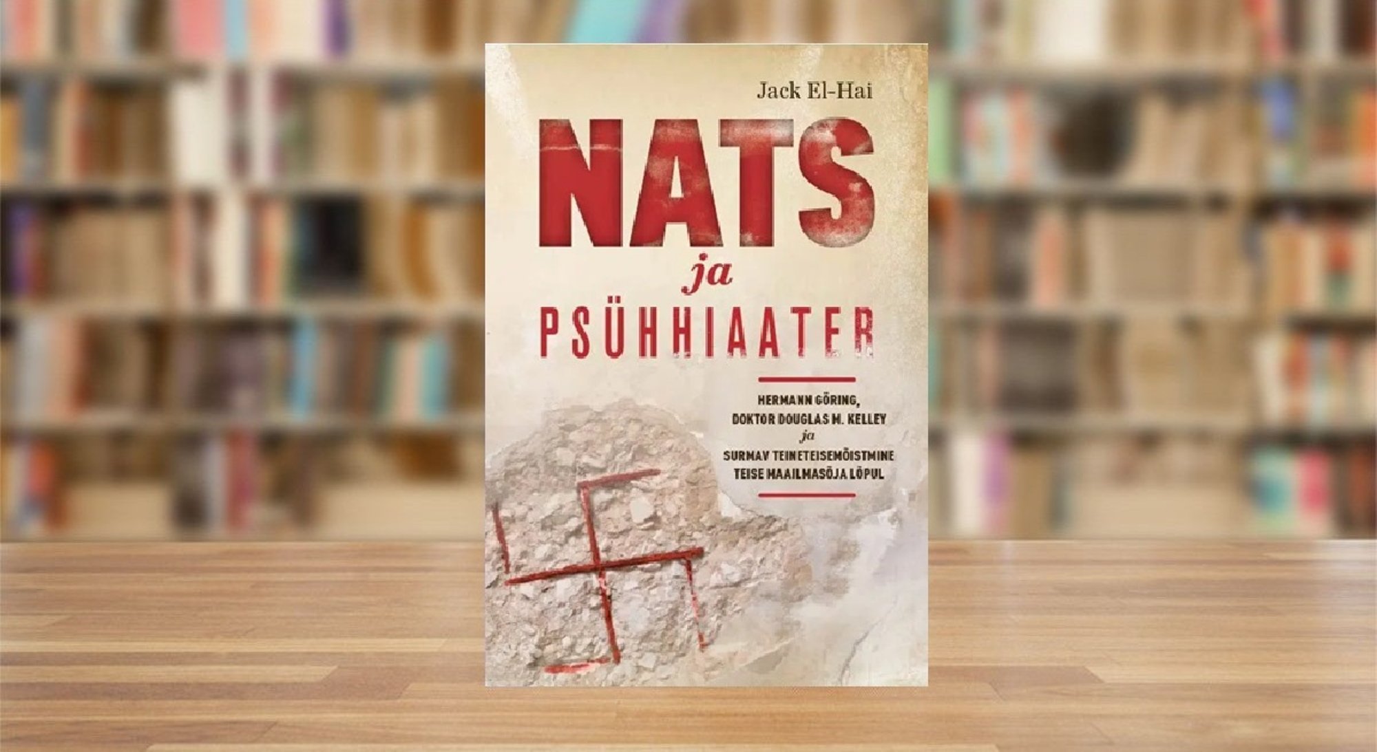 RAAMATUBLOGI: Miljoneid hävitanud natsijuhid ei näinud enesel süüd: tegime kõike Saksamaa hüvanguks