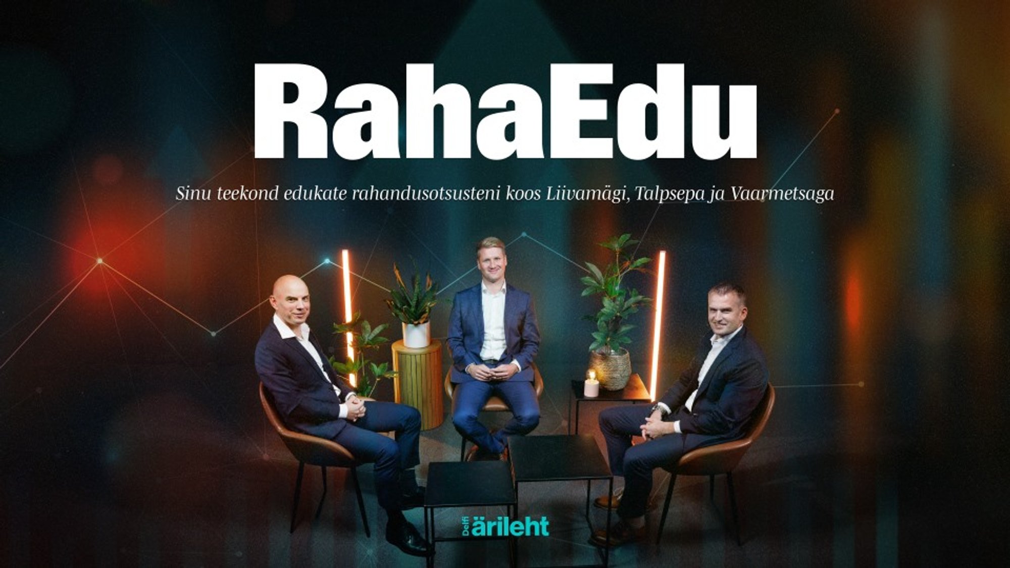 RAHAEDU | Rahatargad arutavad: kus see pidu on, mis miljardite suuruses majanduskasvus meile näidatakse?