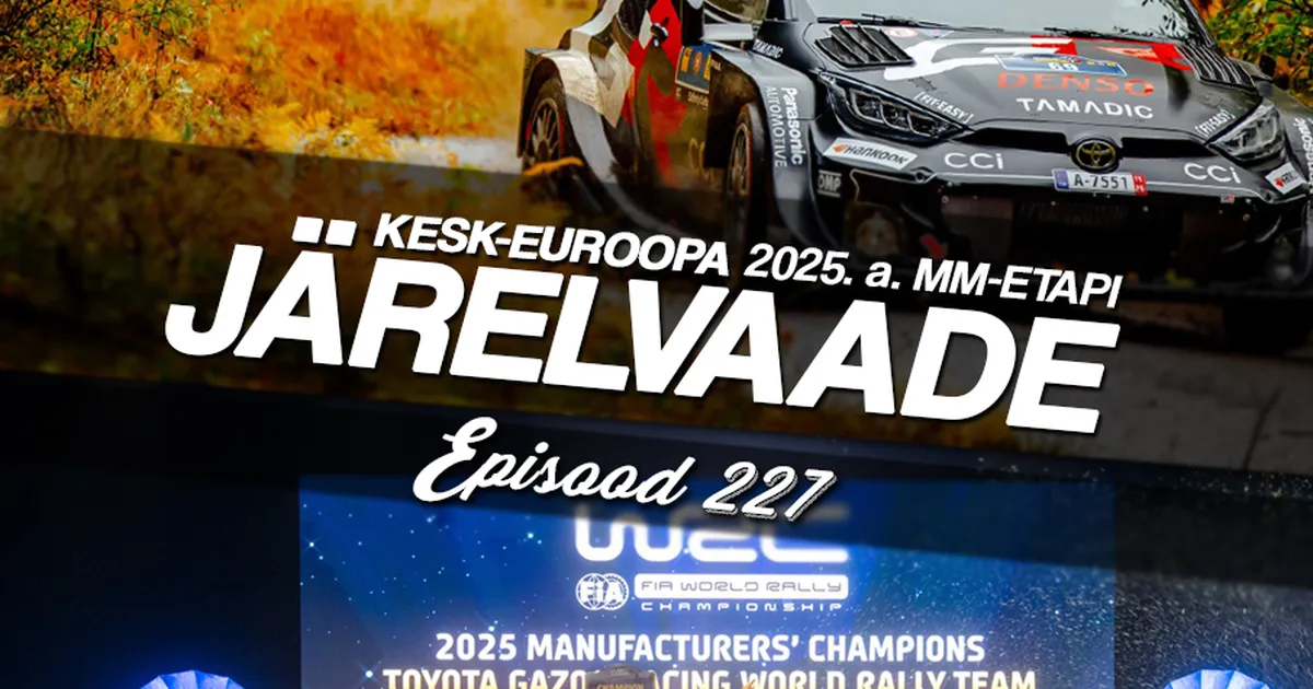 POWERSTAGE ⟩ Kesk-Euroopa MM-ralli kokkuvõte: Rovanperä võitis, Tänaku jaoks sai tiitliheitlus läbi