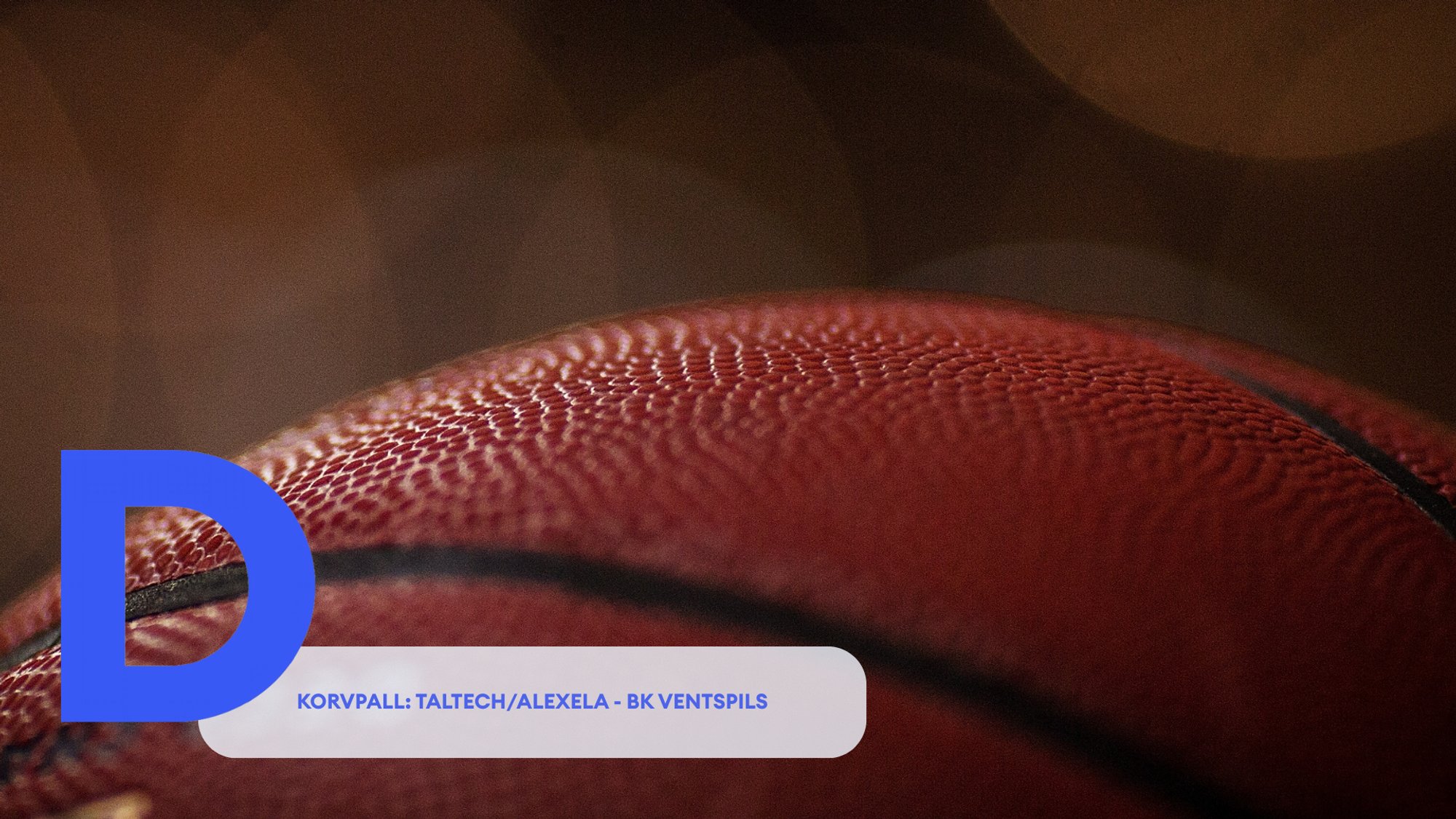 TÄISPIKKUSES | Vaata uuesti TalTech/ALEXELA - BK Ventspils kohtumist!