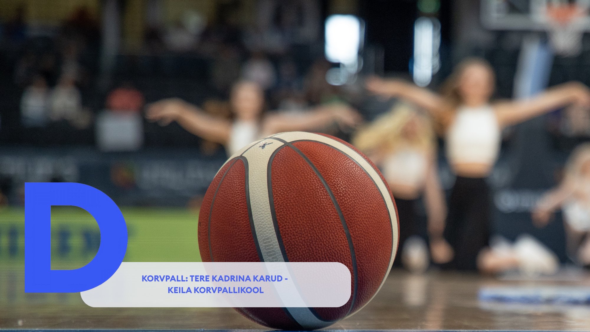 TÄISPIKKUSES | Vaata uuesti Tere Kadrina Karud - Keila Korvpallikool kohtumist!