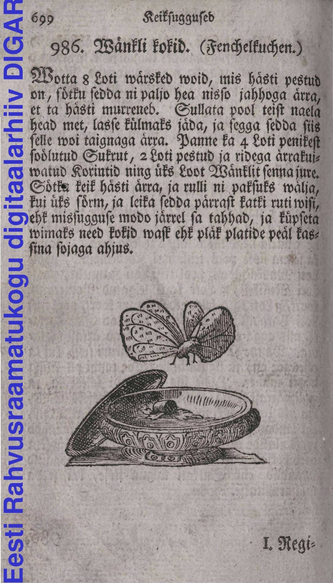 „Eesti ma kokkade kasuks ja öppetuseks“: millised toorained ja retseptid on kirjas Eesti vanimas, 1781.aastal ilmunud kokaraamatus