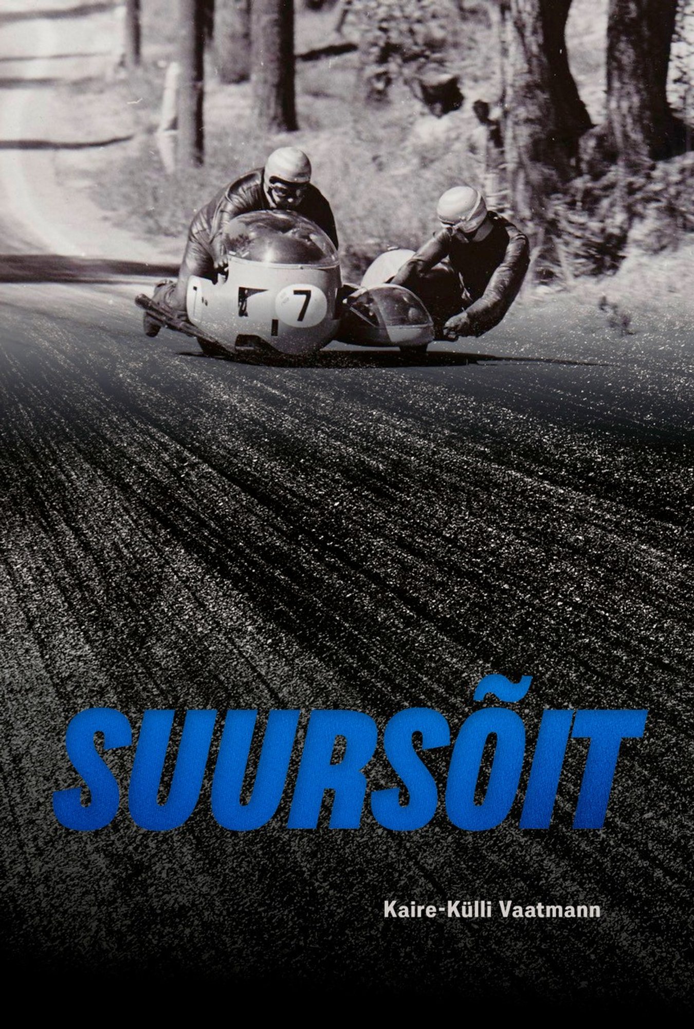 KATKEND RAAMATUST | Legendaarse Kalevi suursõidu lugu sai kaante vahele. Esitlus toimub esmaspäeval Viru keskuses