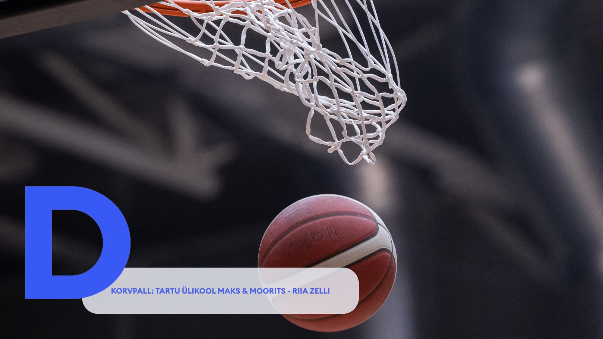 TÄISPIKKUSES | Vaata uuesti Tartu Ülikool Maks & Moorits - Riia Zelli kohtumist!