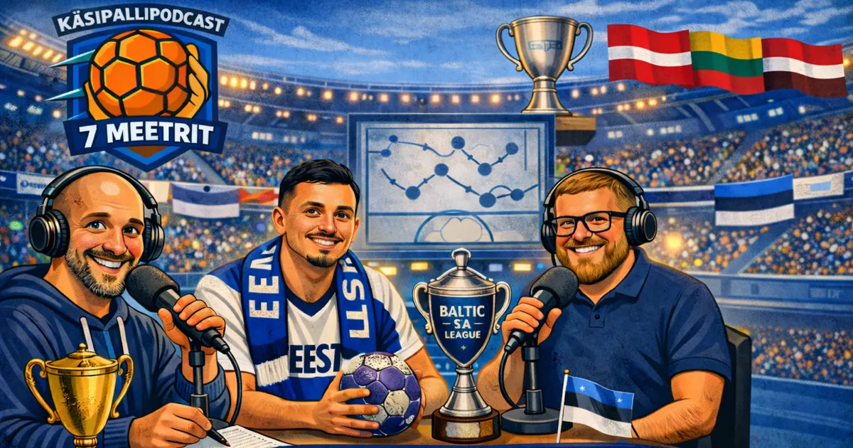 7 MEETRIT ⟩ Avalikustame David Mamporiaga meeste koondise edasised plaanid ning võtame kokku lõppenud Balti mere liigade põhiturniirid