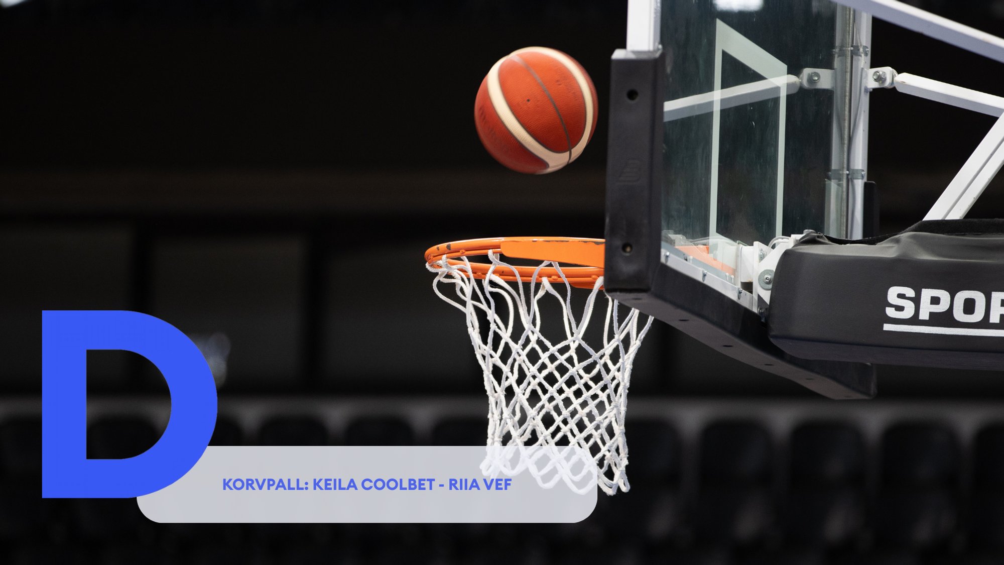 TÄISPIKKUSES | Vaata uuesti Keila Coolbet - Riia VEF kohtumist!