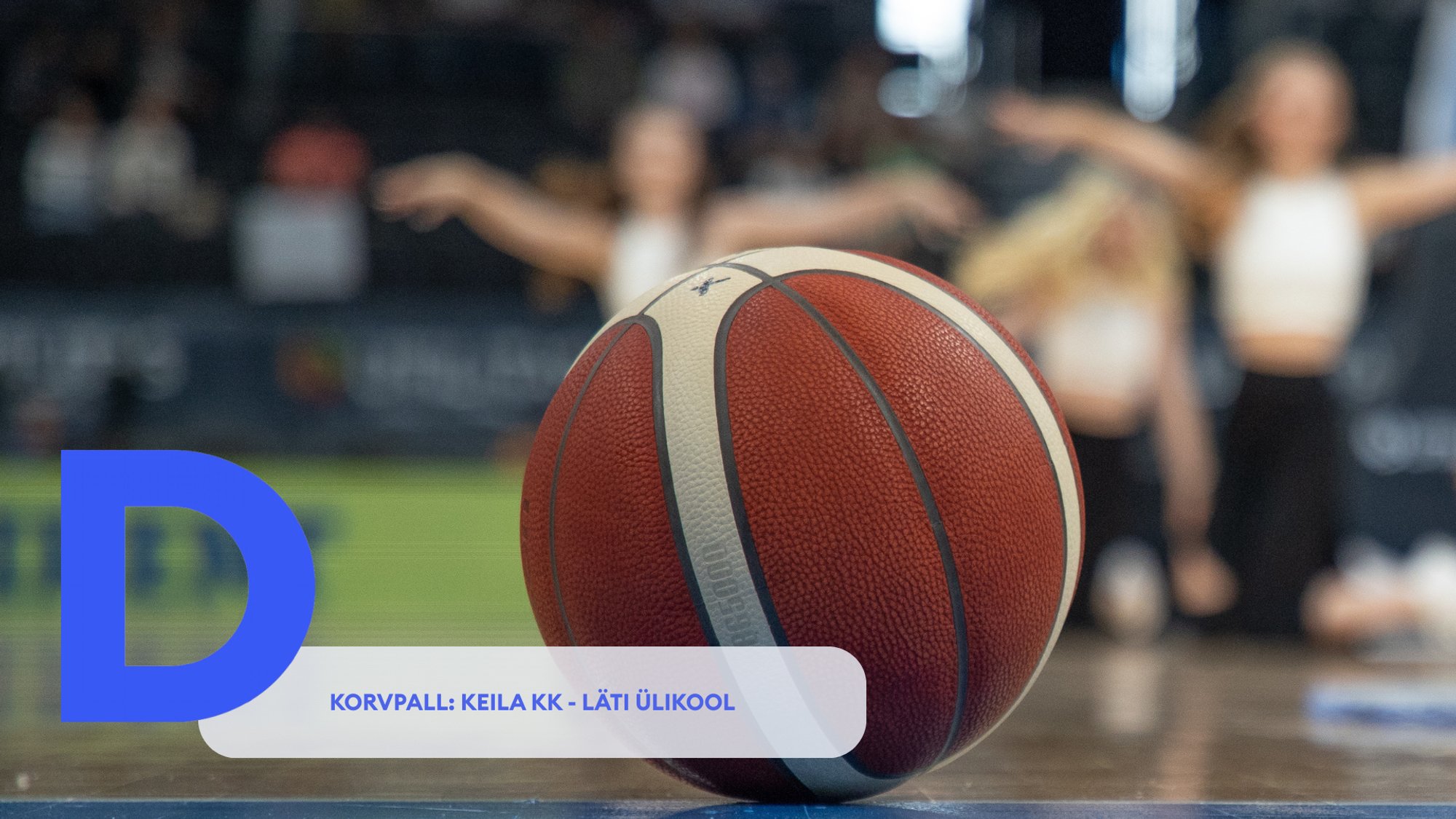 TÄISPIKKUSES | Vaata uuesti Keila KK - Läti Ülikool kohtumist!