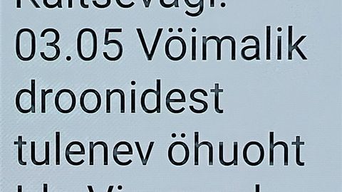 Kaitsevägi saatis pühapäeva öösel Ida-Virumaa inimestele drooniohu hoiatuse