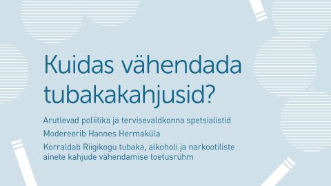 OTSEÜLEKANNE ⟩ Arstid ja eksperdid: miks ei piisa tubakast vabanemiseks vaid keeldudest?