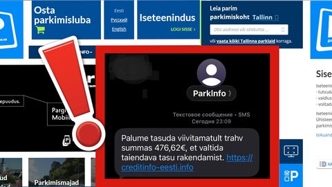 USKUMATU ⟩ «Sain parkimise eest 476 eurot trahvi…» Petturid üritavad raha kätte saada ametlikku veebilehte kopeerides